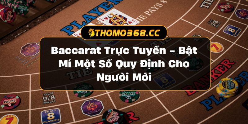 Baccarat Trực Tuyến