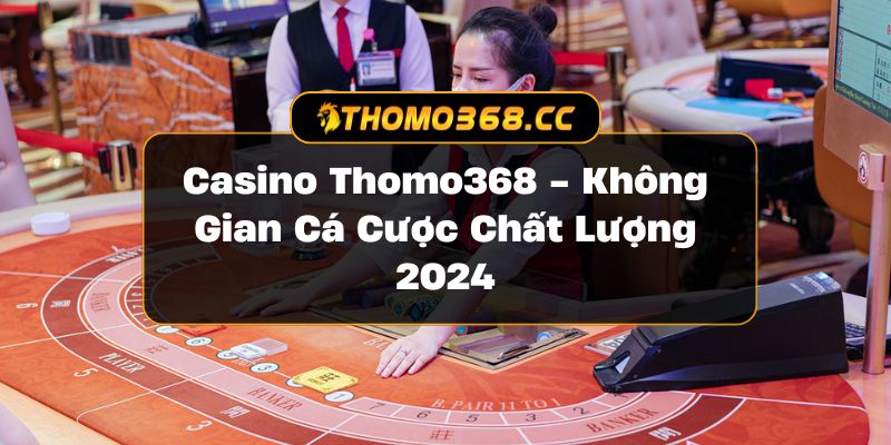 Casino Thomo368